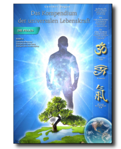 Das Kompendium der universalen Lebenskraft - Band 2