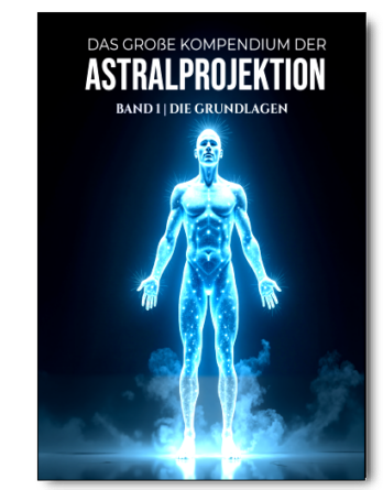 COVER-Astralprojektion-1 Kompendium der Astralprojektion 1